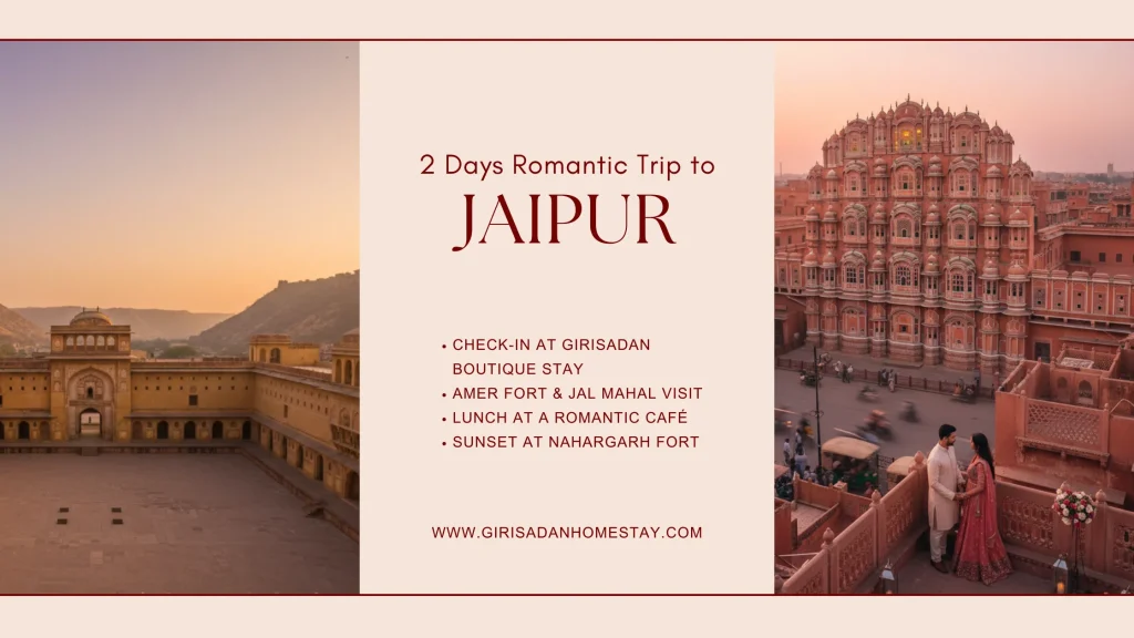 2 Days Romantic Trip to Jaipur