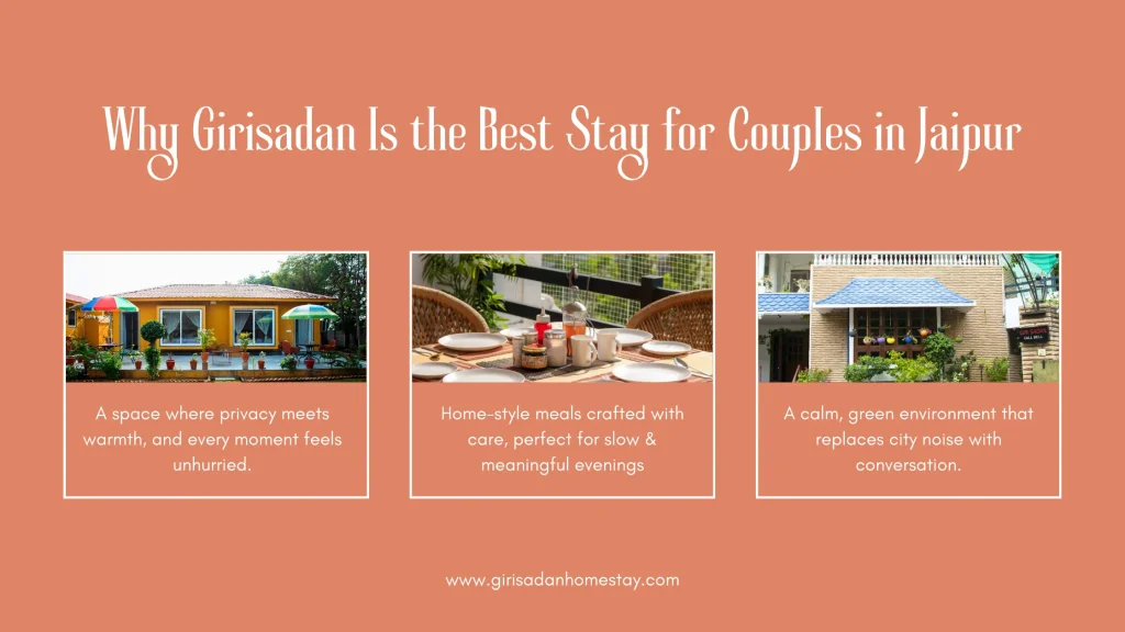 Why Girisadan is the Best Stay for Couples in Jaipur