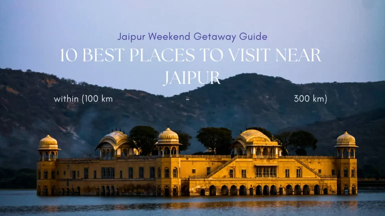 Jaipur Weekend Getaway Guide