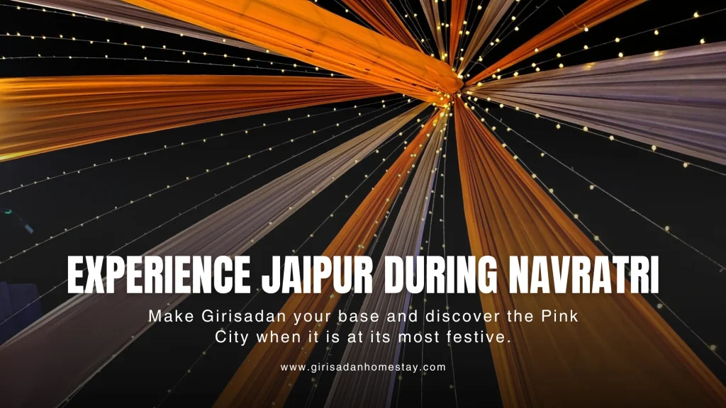 Experience Jaipur during Navratri